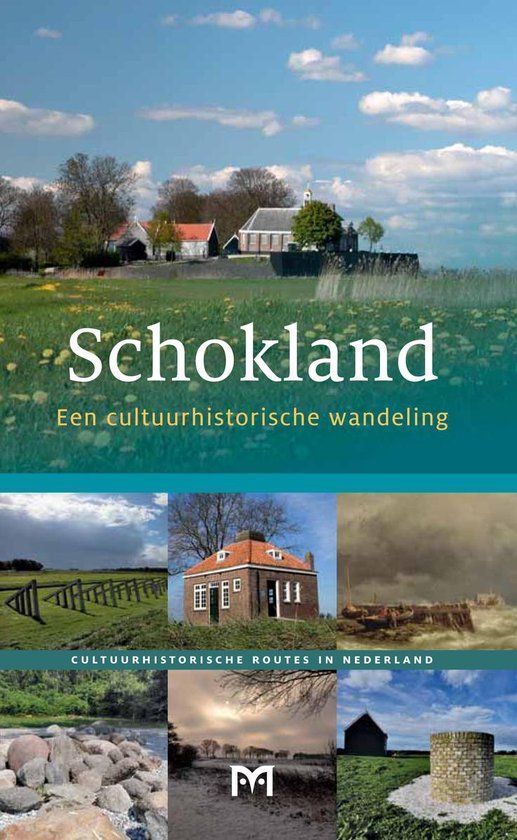 Book cover "Schokland: Een cultuurhistorische wandeling" with landscape and historical photos.