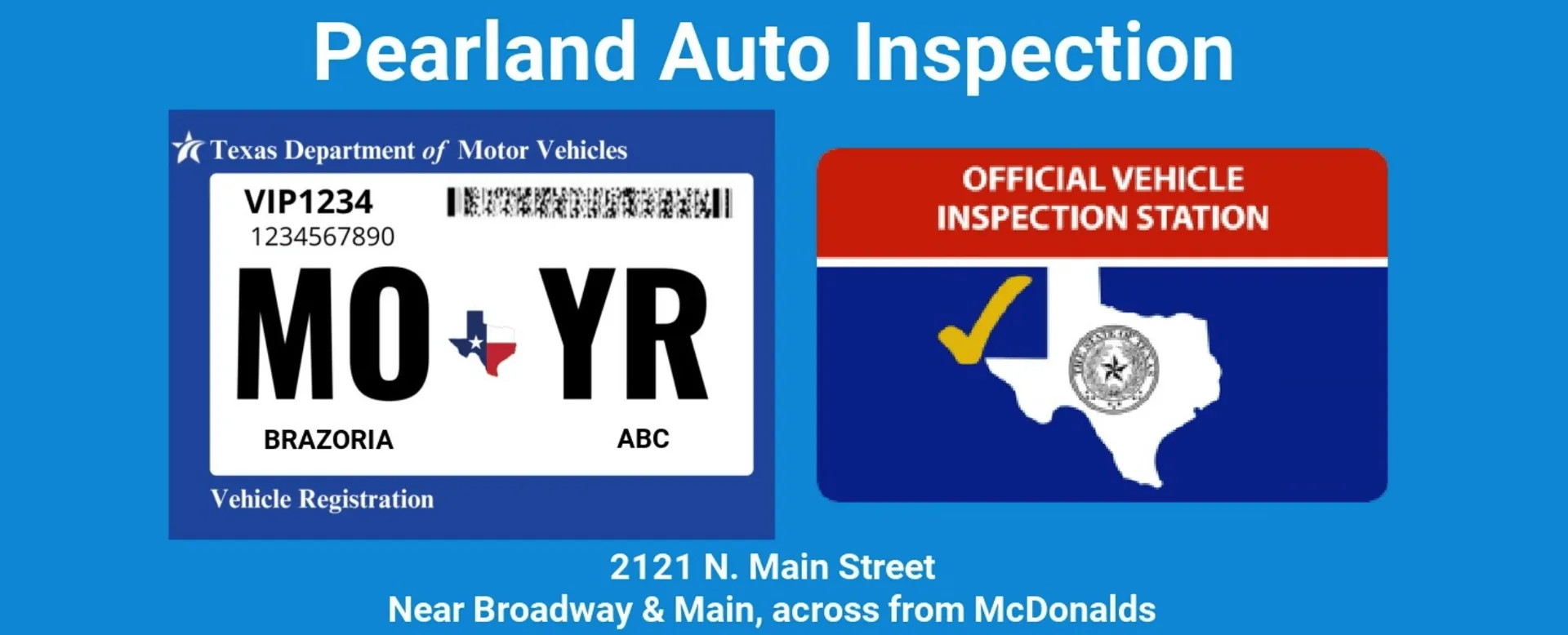 Pearland Auto Inspection sign with blue background, inspection station badge, and Texas plate graphic. | Cruz-N-Carz