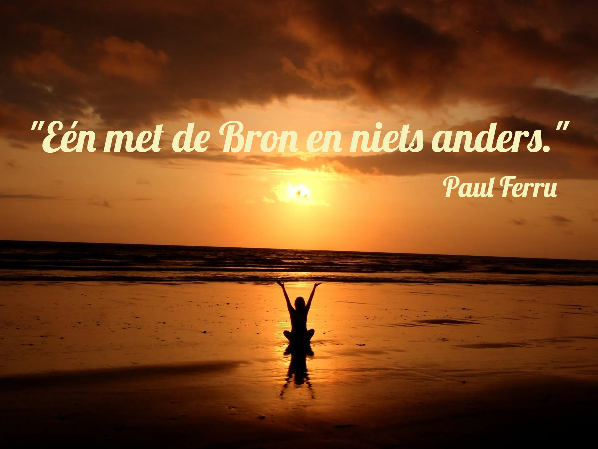 Een quote die ons heeft geinspireerd Paul Ferru quote
