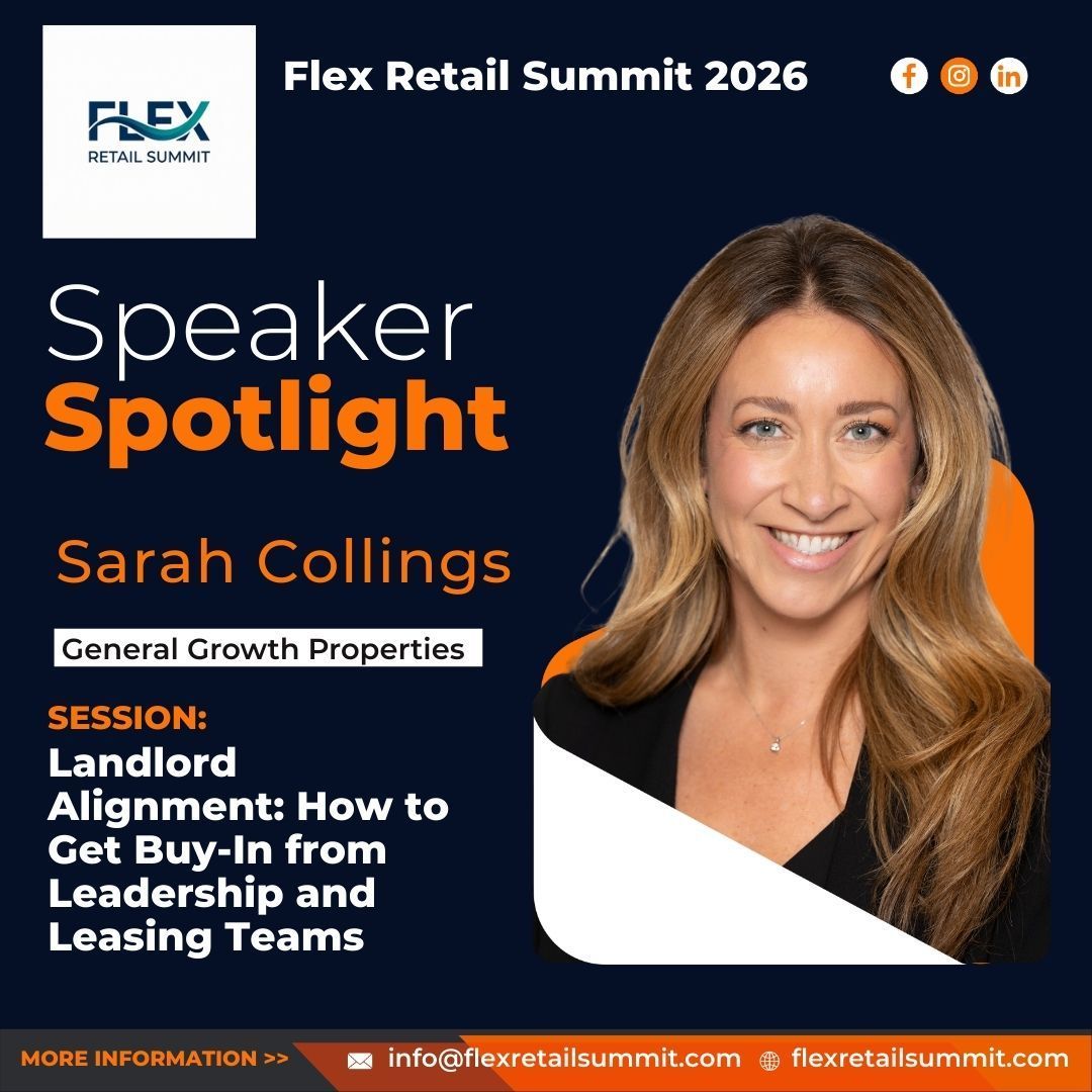 Speaker Spotlight: Sarah Collings at Flex Retail Summit 2026. Session: Landlord Alignment. Woman smiling, with text.