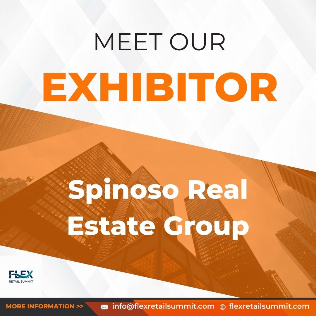 Announcement for Flex Retail Summit: Spinoso Real Estate Group, exhibitor, with orange text and city background.