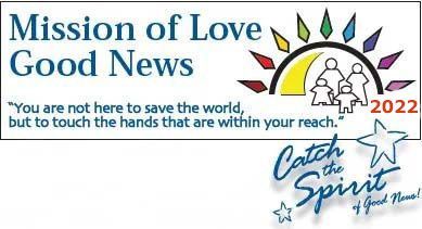 Mission of Love Good News 2022 logo with rainbow, cross, people outline, and “Catch the Spirit” text