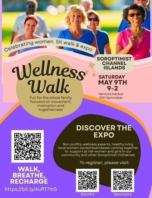 Event flyer for Soroptimist Channel Islands' Wellness Walk at Ventura Harbor on May 9th, 9-2, with links to register.