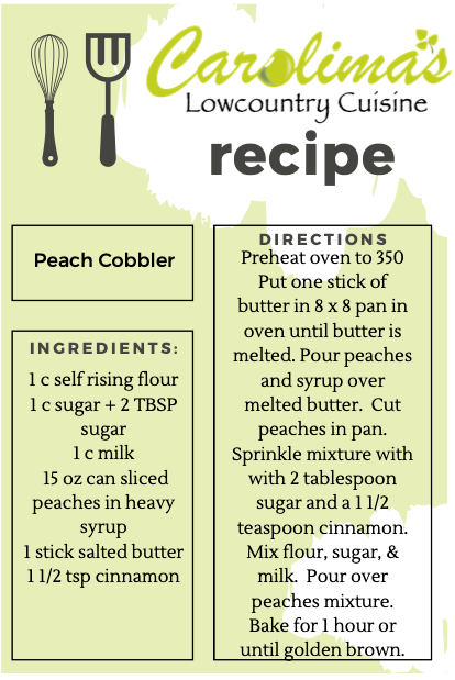Carolima’s Lowcountry Cuisine peach cobbler recipe card with ingredients and directions