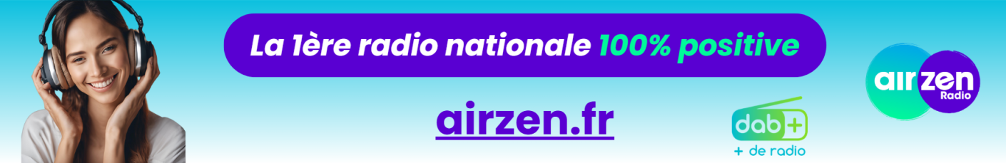 AirZen Radio, la 1ère radio nationale 100% positive