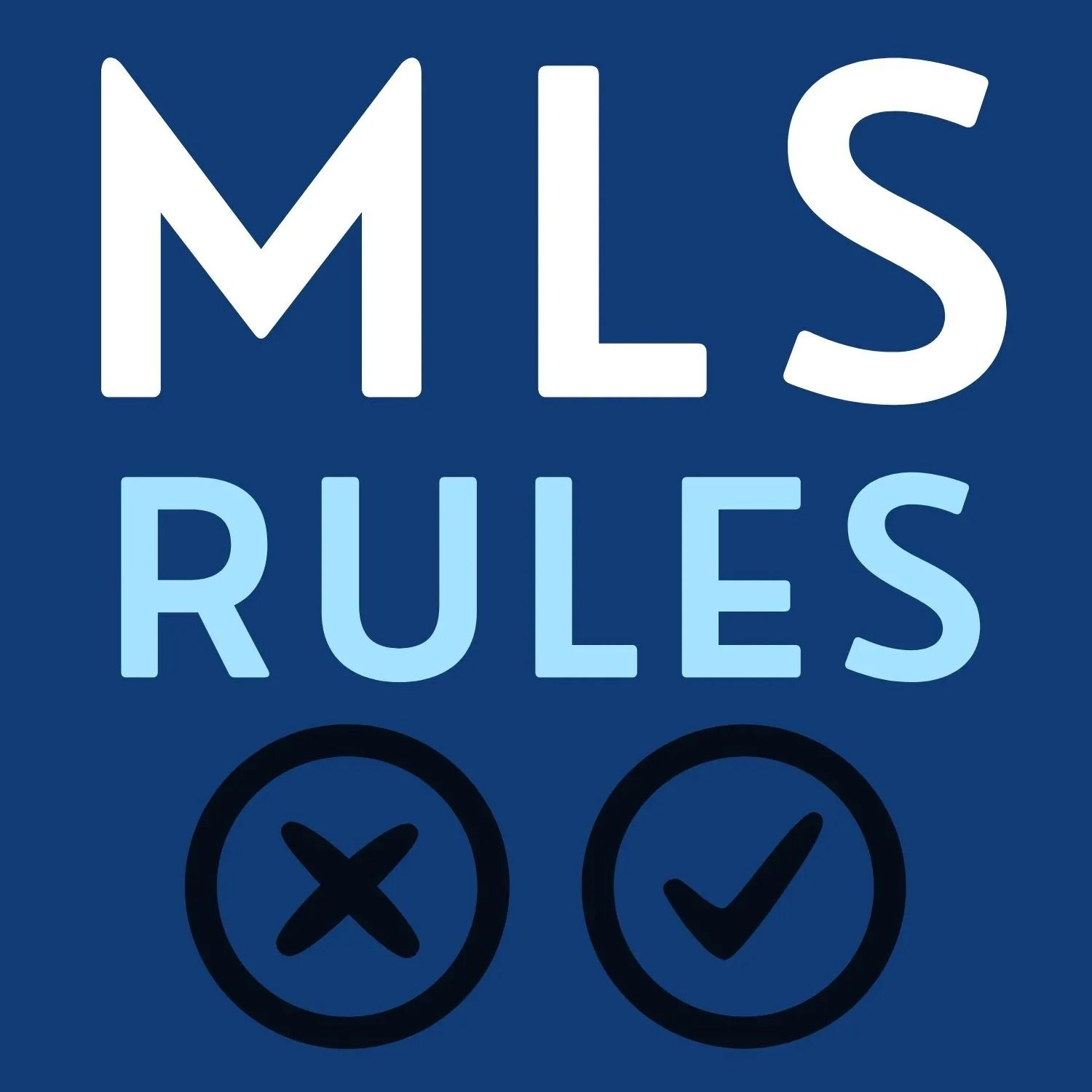 MLS rules graphic in blue with white text and checkmark/cross icons