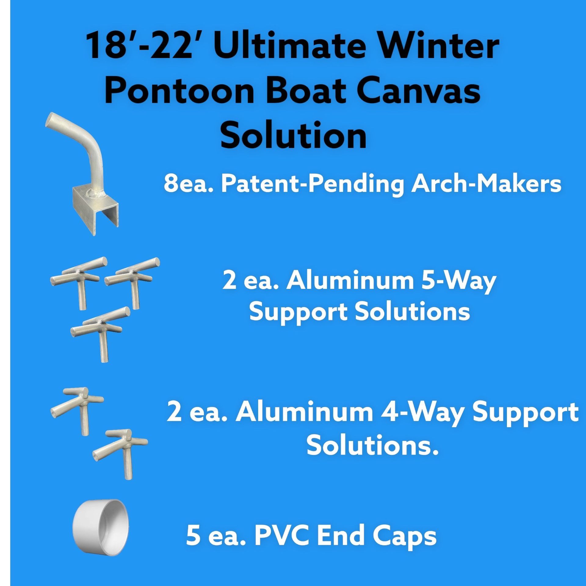 18'-22' ULTIMATE Pontoon Boat Canvas Solution.