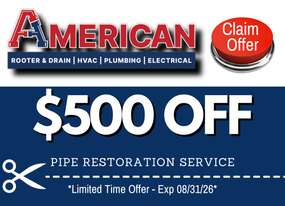 Coupon for $500 OFF pipe restoration service. Expires August 31, 2026