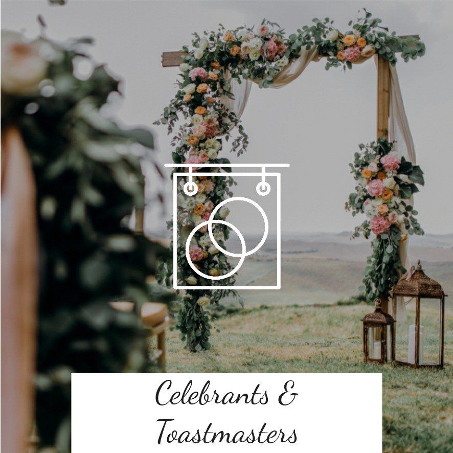 Wedding arch decorated with flowers; text overlay reads “Celebrants & Toastmasters.”