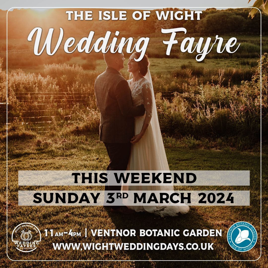 Wedding fayre advertisement: couple in field, Sunday, March 3rd, 2024 at Ventnor Botanic Garden.