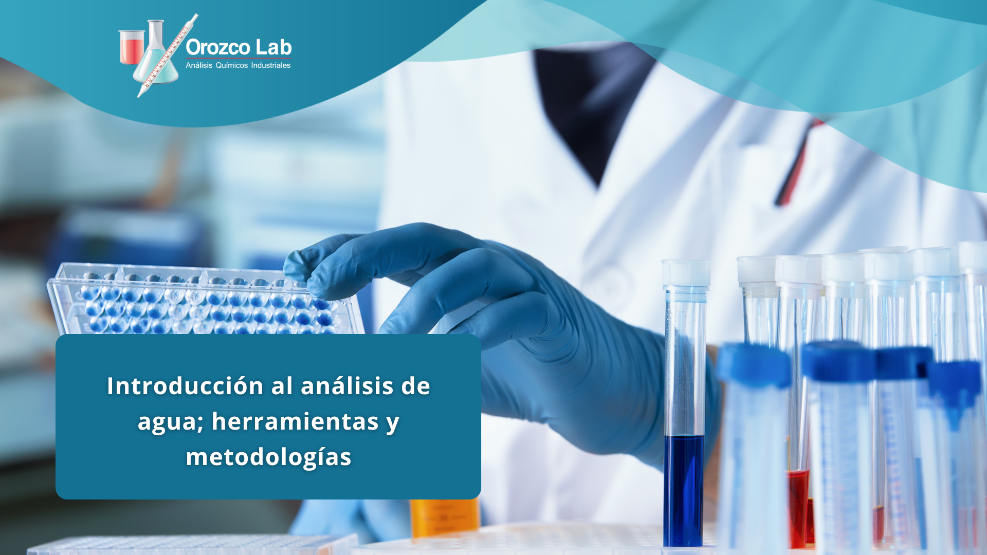 analisis-de-agua-en-la-actualidad-herramientas-y-metodologias