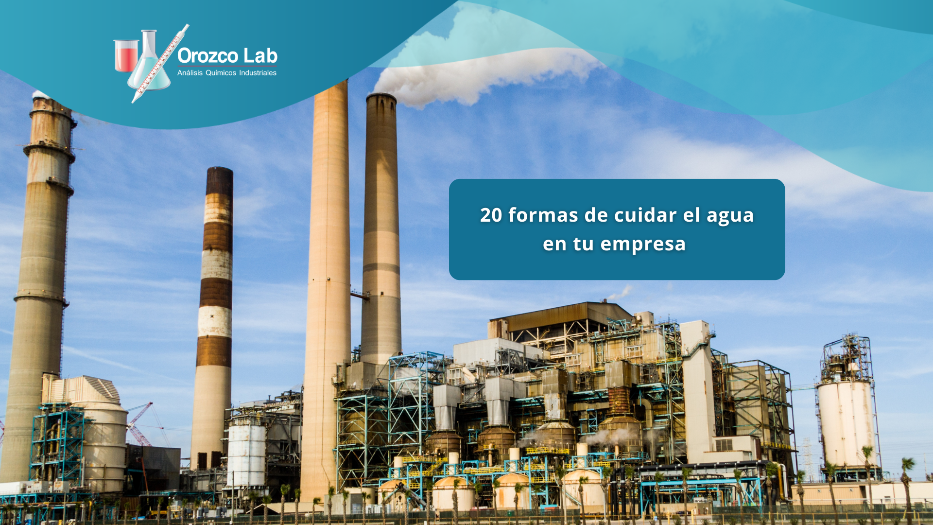 20-formas-de-cuidar-el-agua-en-tu-empresa 20 Formas de Cuidar el Agua en tu Empresa