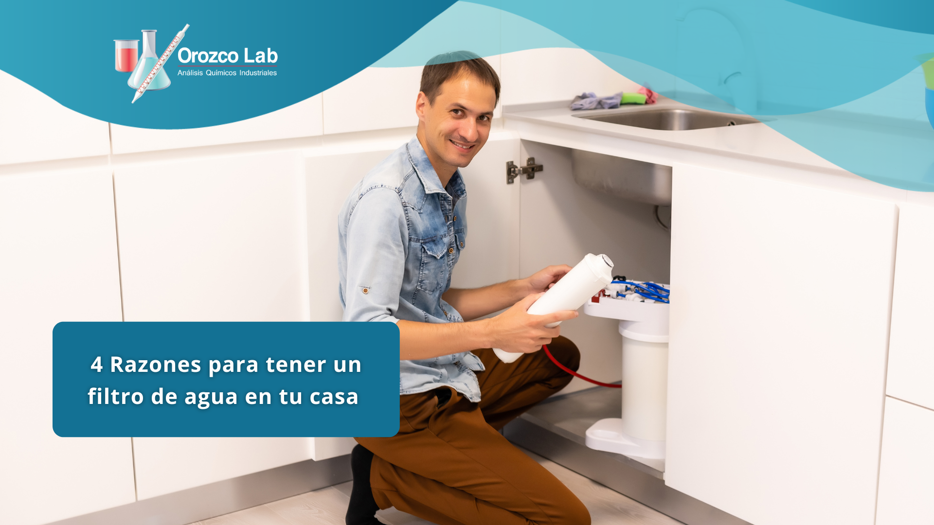 cuatro-razones-pAra-tener-un-filtro-de-Agua-en-tu-casa 4 Razones para tener un filtro de agua en tu casa
