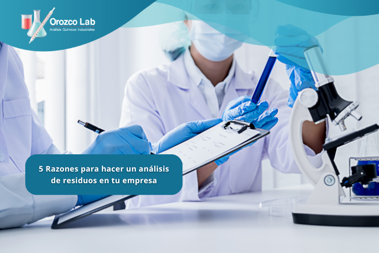 5-razones-para-hacer-un-analisis-de-residuos-en-tu-empresa 5 Razones para hacer un análisis de residuos en tu empresa