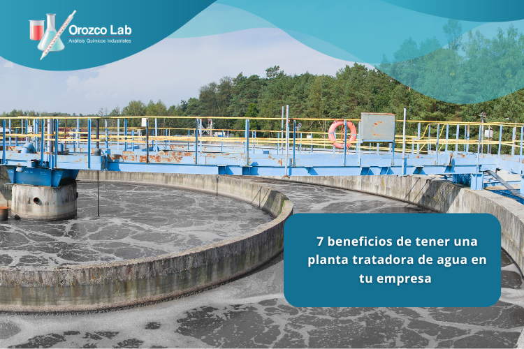 beneficios-de-tener-una-planta-tratadora-de-agua-en-tu-empresa 7 beneficios de tener una planta tratadora de agua en tu empresa