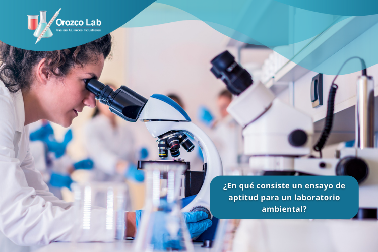 en-que-consiste-un-ensayo-de-aptitud-para-un-laboratorio-ambiental