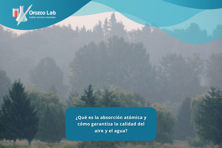 que-es-la-absorcion-atomica-y-como-garantiza-la-calidad-del-aire-y-el-agua ¿Qué es la absorción atómica y cómo garantiza la calidad del aire y el agua?