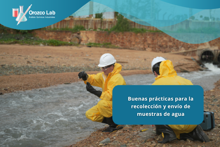 Buenas prácticas para la recolección y envío de muestras de agua