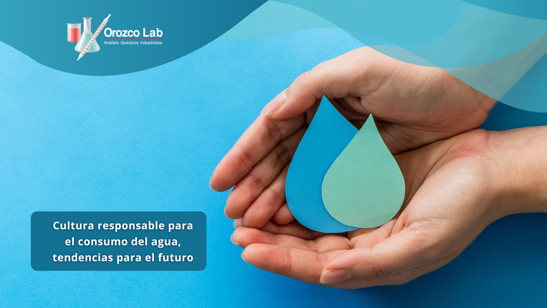 cultura-responsable-para-el-consumo-del-agua-tendencias-para-el-futuro Cultura responsable para el consumo del agua, tendencias para el futuro