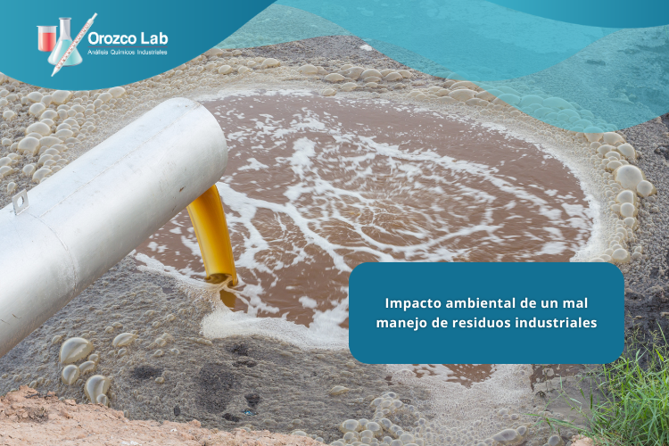 impacto-ambiental-de-un-mal-manejo-de-residuos-industriales