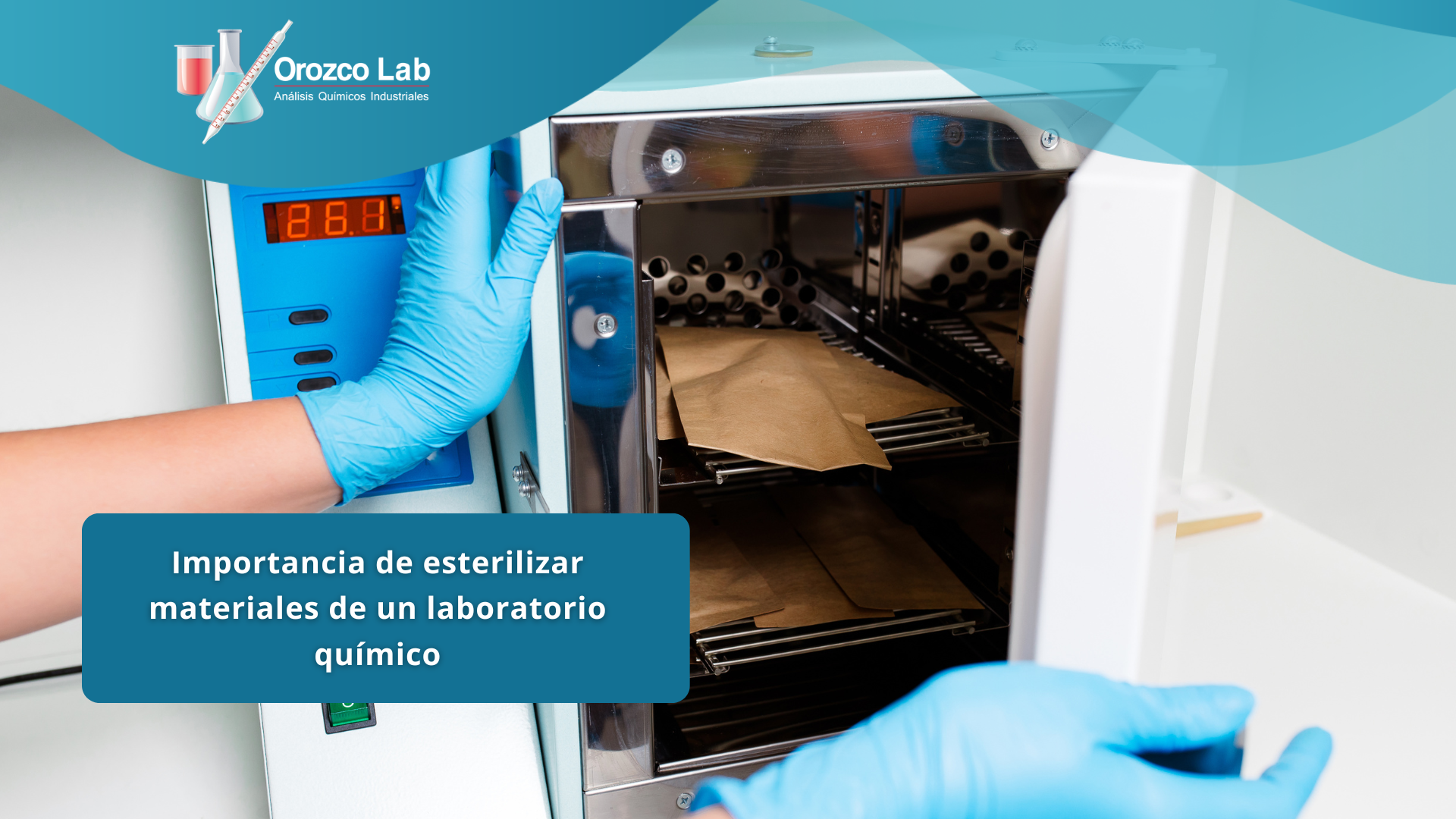 importancia-de-esterilizar-materiales-de-un-laboratorio-quimico Importancia de esterilizar materiales de un laboratorio químico