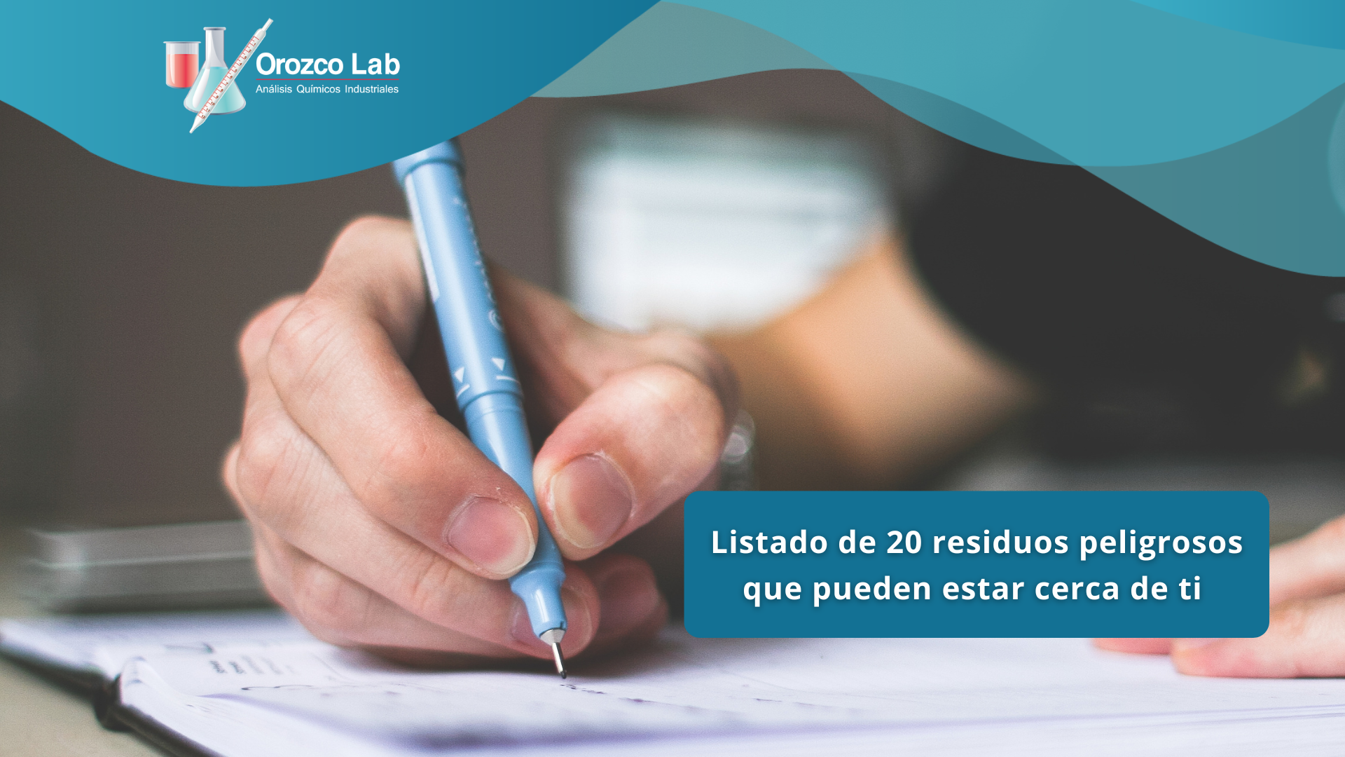 listado-de-20-residuos-peligrosos-que-pueden-estar-cerca-de-mi Listado de 20 residuos peligrosos que pueden estar cerca de ti
