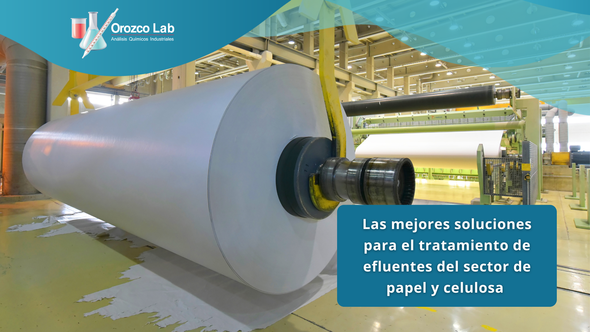 soluciones-para-el-tratamiento-de-efluentes-del-sector-papel Las mejores soluciones para el tratamiento de efluentes del sector de papel y celulosa