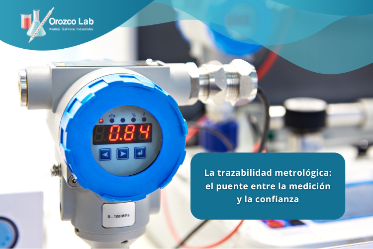 la-trazabilidad-metrologica-el-puente-entre-la-medicion-y-la-confianza La trazabilidad metrológica: el puente entre la medición y la confianza