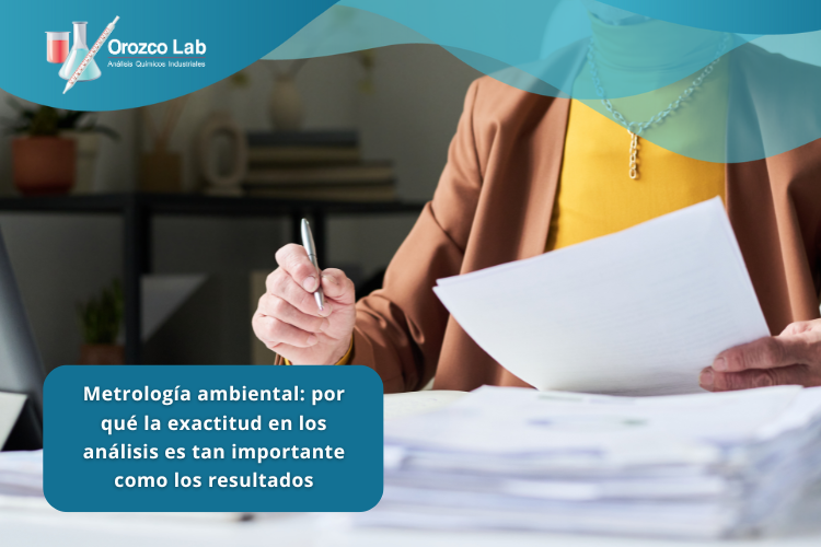 metrologia-ambiental-porque-la-exactitud-en-los-analis-es-tan-importante-como-los-resultados Metrología ambiental: por qué la exactitud en los análisis es tan importante como los resultados