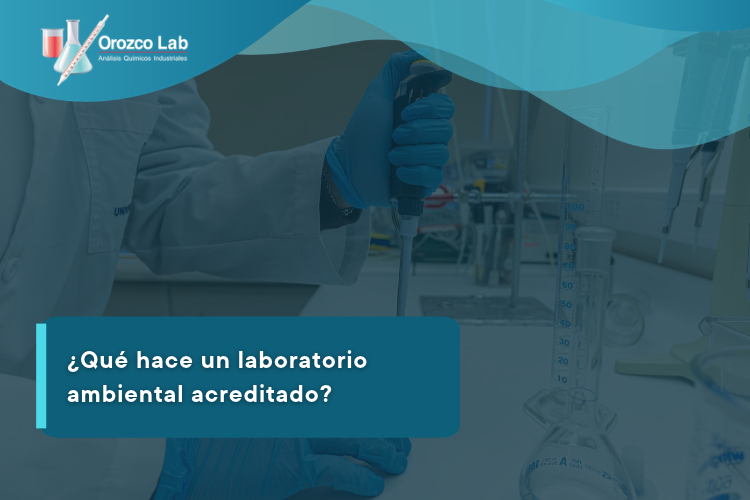 que-hace-un-laboratorio-ambiental-acreditado
