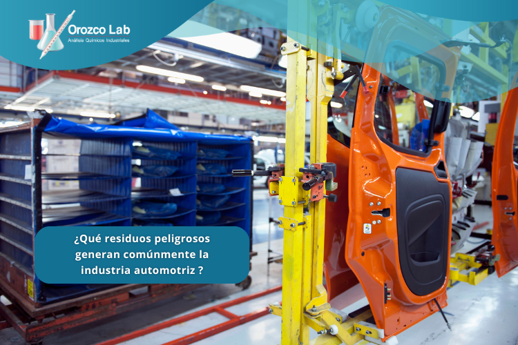 residuos-peligrosos-generan-comunmente-la-industria-automotriz ¿Qué residuos peligrosos generan comúnmente la industria automotriz ?