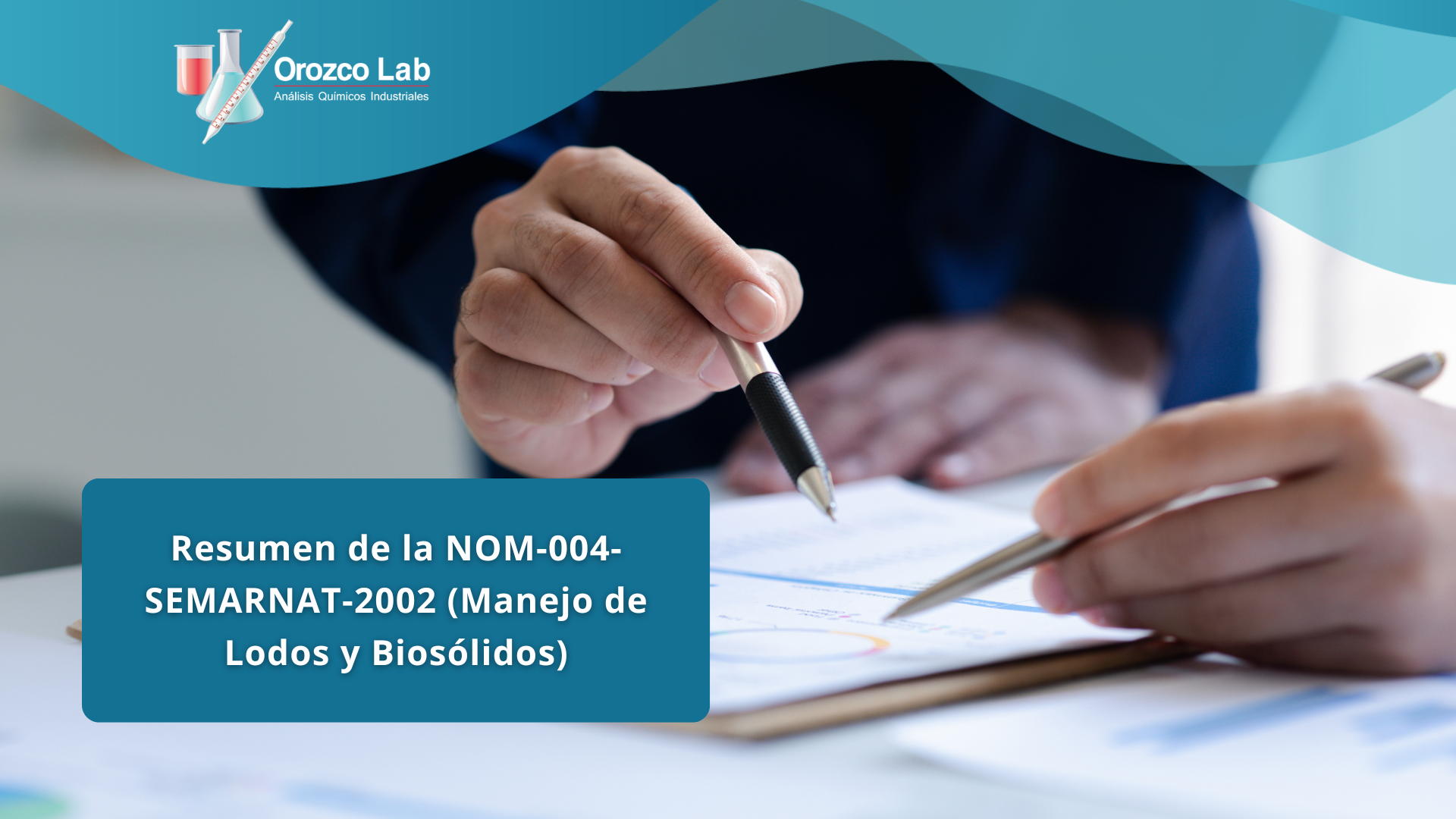 resumen-NOM-004-SEMARNAT-2002-manejo-de-lodos-y-biosolidos