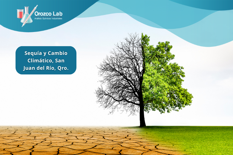 sequia-y-cambio-climatico-san-juan-del-rio-qro