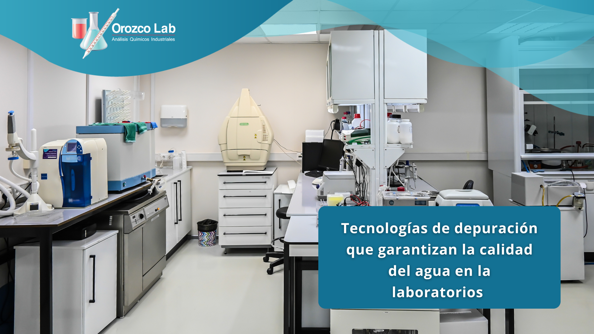 tecnologias-de-depuracion-que-garantizan-la-calidad-del-agua Tecnologías de depuración que garantizan la calidad del agua en laboratorios ambientales en México