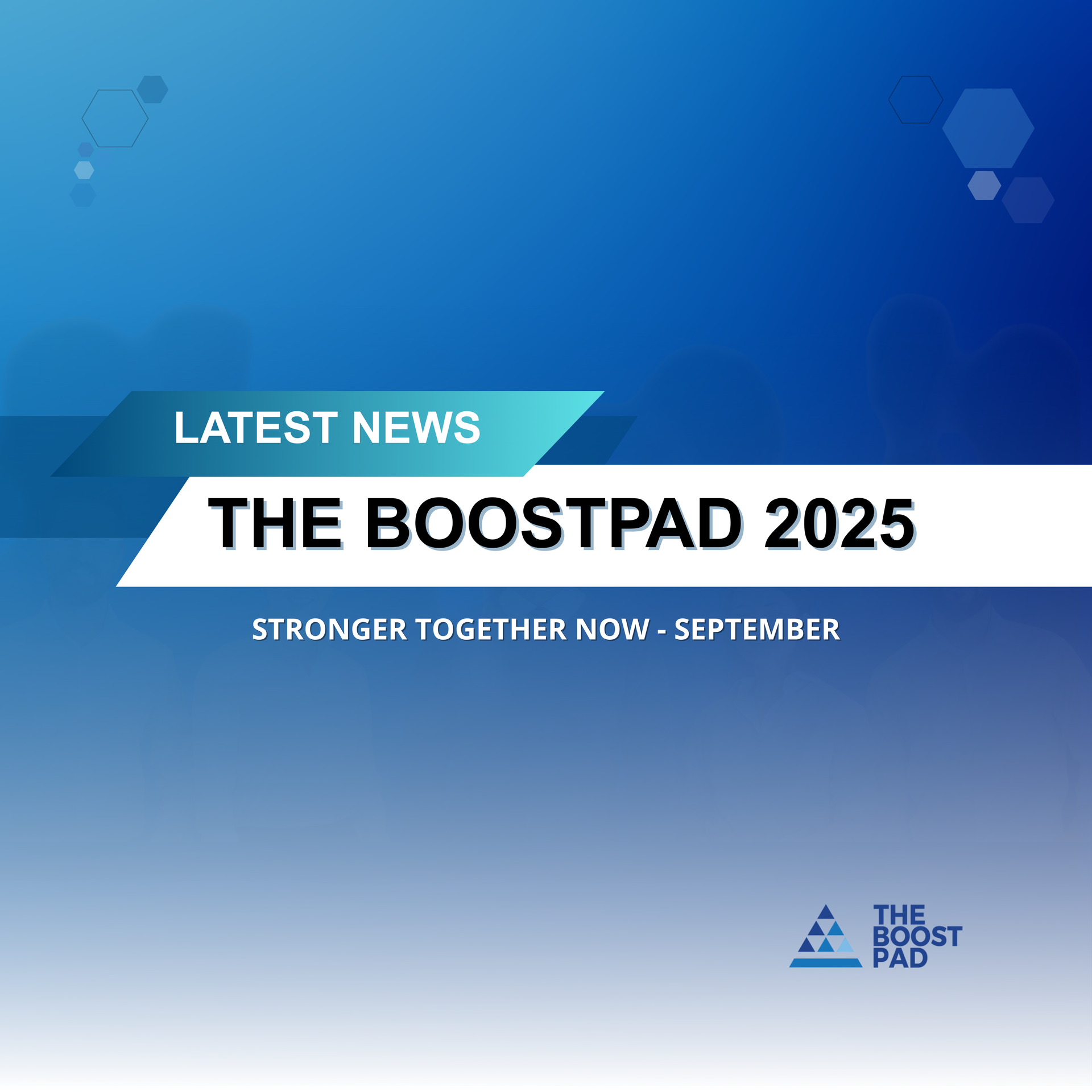 The Boost Pad 2025 - STRONGER TOGETHER NOW - September 2025