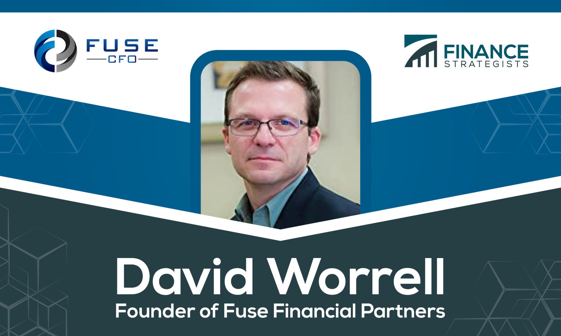 David Worrell, Founder of Fuse Financial Partners, in a banner ad for Finance Strategists.