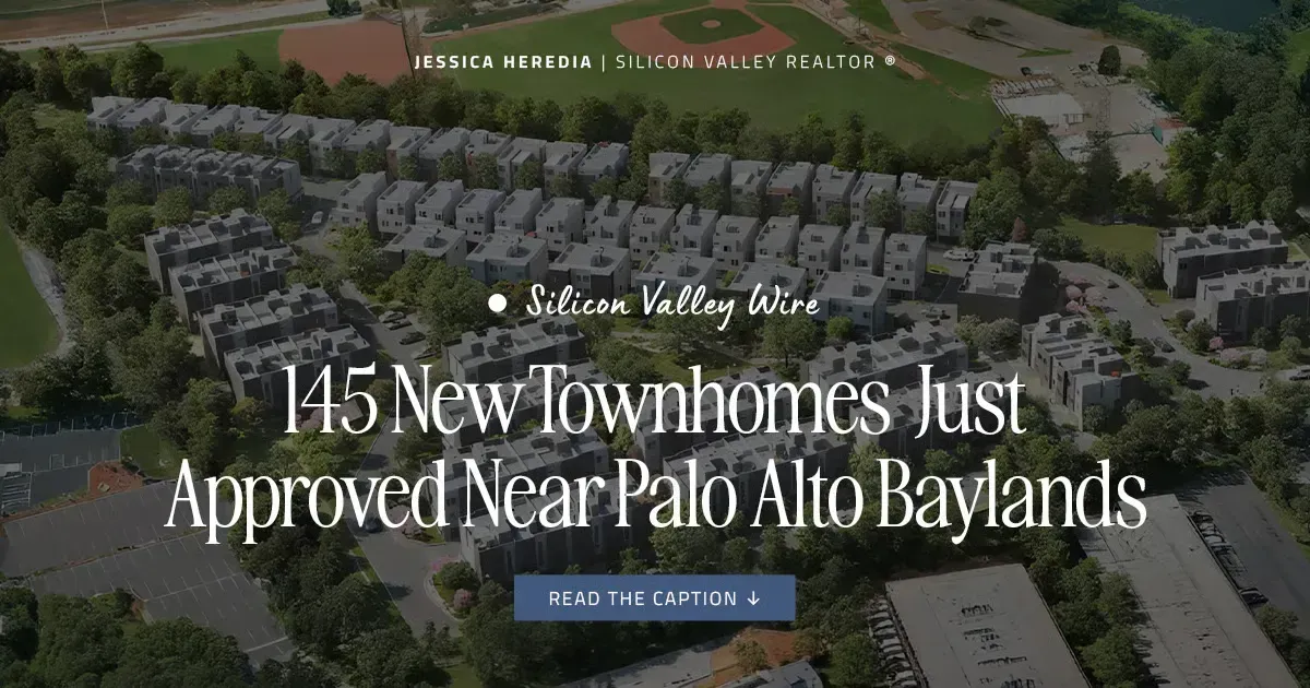 Aerial view of townhomes with text: “115 New Townhomes Just Approved Near Palo Alto Baylands”