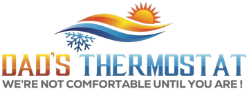 Dad's Thermostat logo with sunrise, rainbow waves, and snowflake; slogan: “We’re not comfortable until you are!”