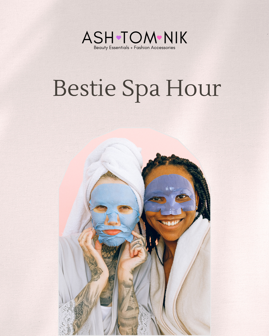 Bestie Spa Hour