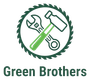 Green Brothers logo: wrench, hammer, and circle saw blade in green. Text &ldquo;Green Brothers&rdquo; below.