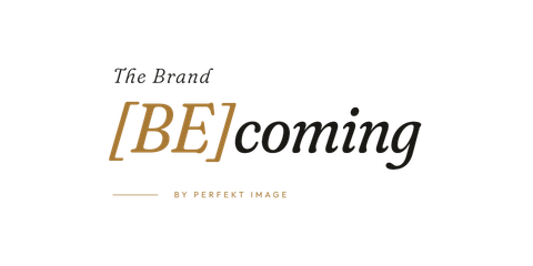 The Brand [BE]coming, by Perfekt Image