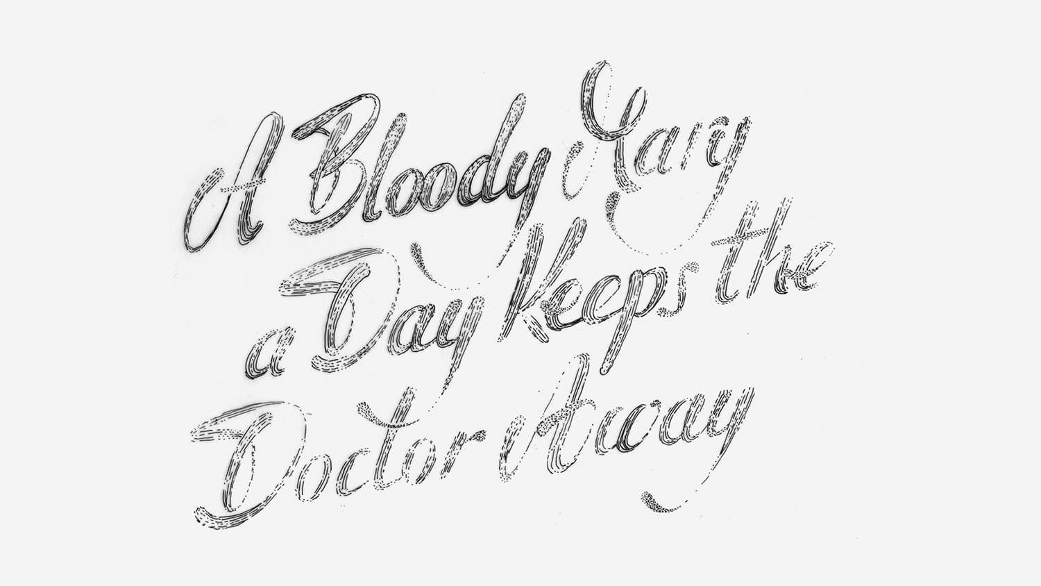 Calligraphy on white paper with the quote, “A doctor keeps the body away, but a priest keeps the doctor away.”