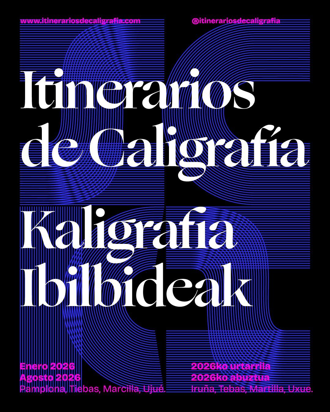 Blue-and-purple poster reading “Itinerarios de Caligrafía / Kaligrafia Ibilibideak” with white text