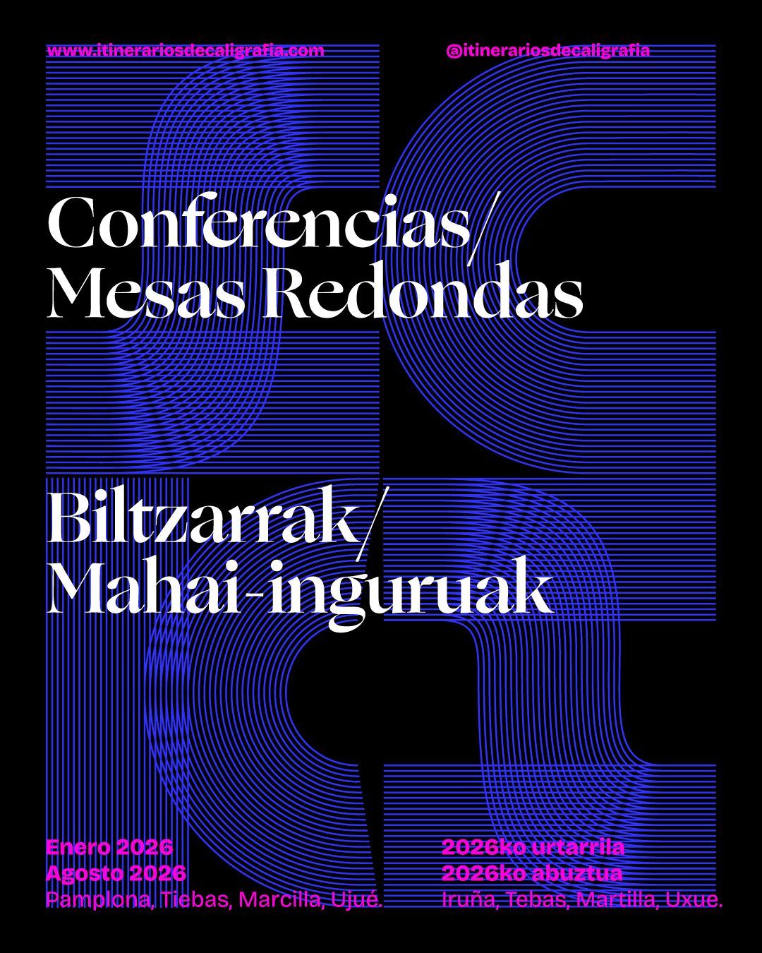 Black-and-blue poster reading “Conferencias/Mesas Redondas” and “Biltzarrak/Maha-i-nguruak”