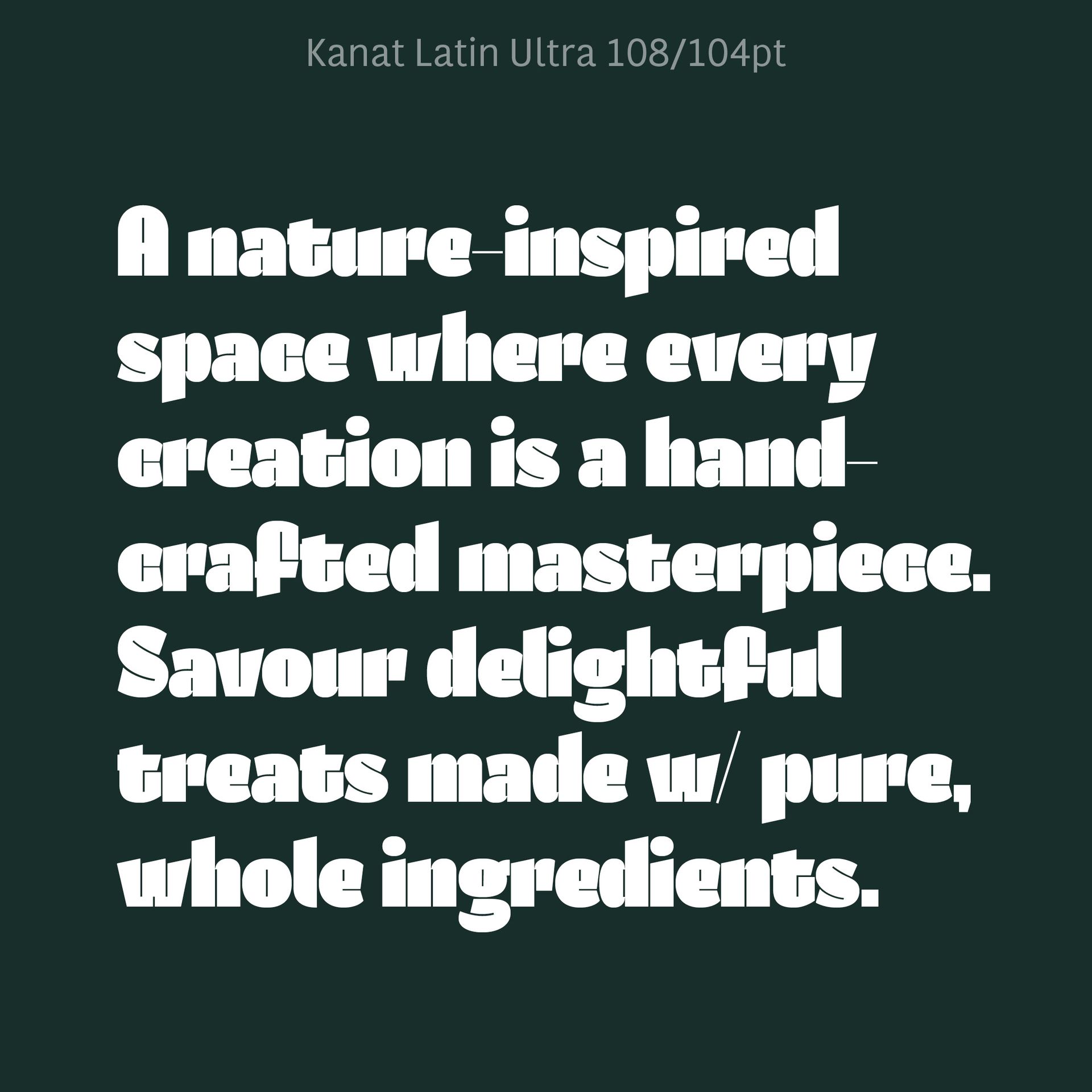 Dark green poster with white text about a nature-inspired space and handmade pure ingredients.