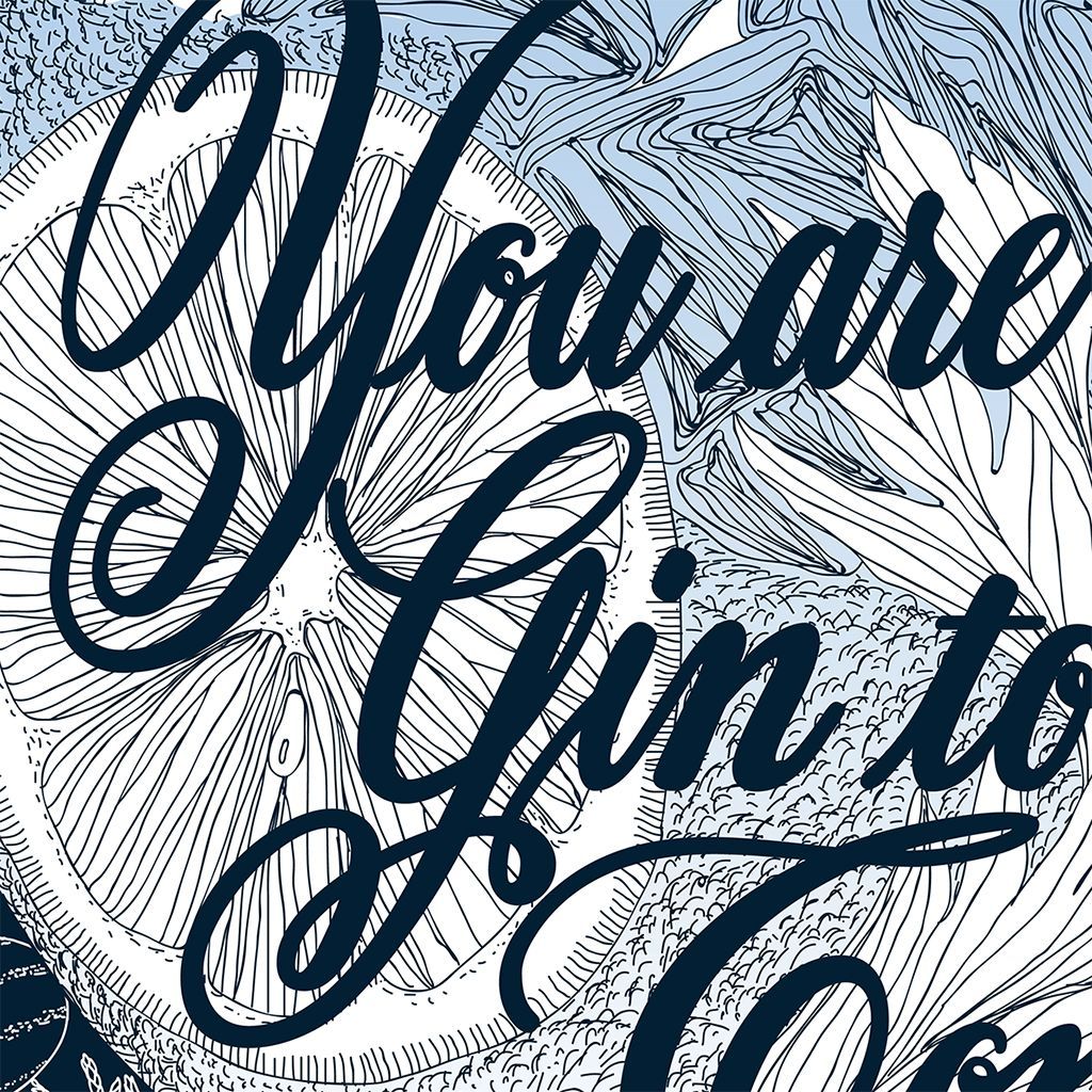 Decorative script reading “You are Gin to” over a navy and white palm leaf pattern