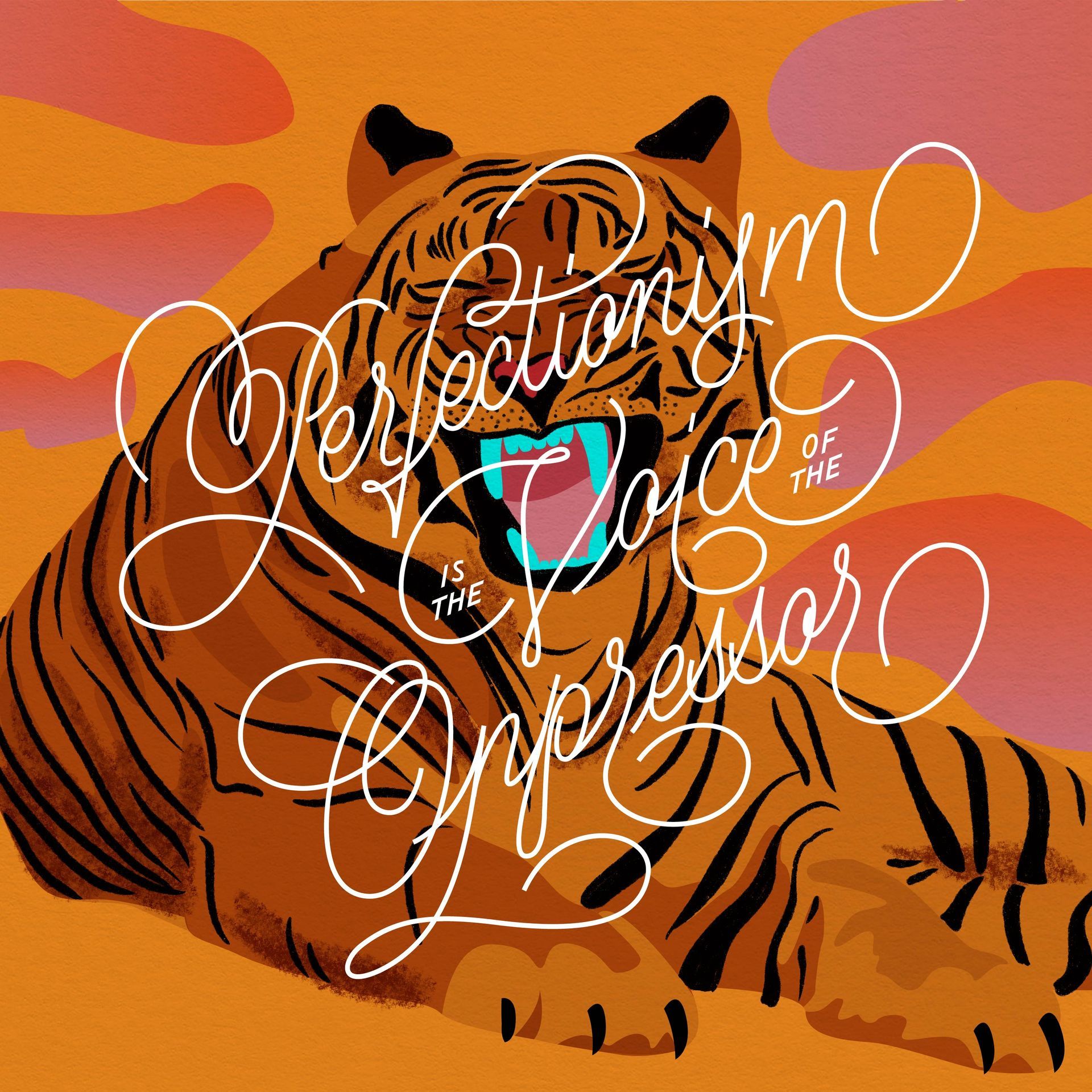 A roaring tiger against an orange background, overlaid with elegant white script reading 