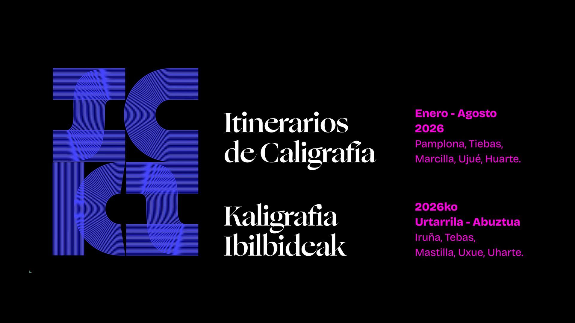 Black poster with blue geometric typography and white text: “Itinerarios de Caligrafía / Kaligrafia Ibildideak.”