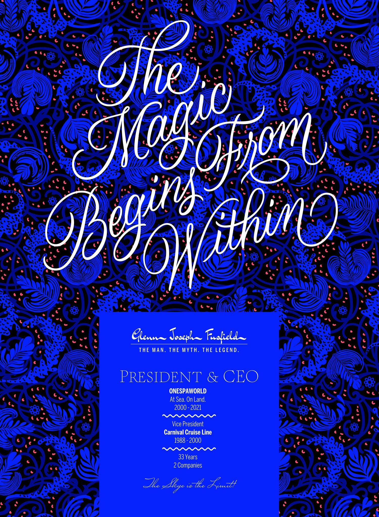 Blue poster with ornate white script reading “The Magic Begins Within” and a small text block below