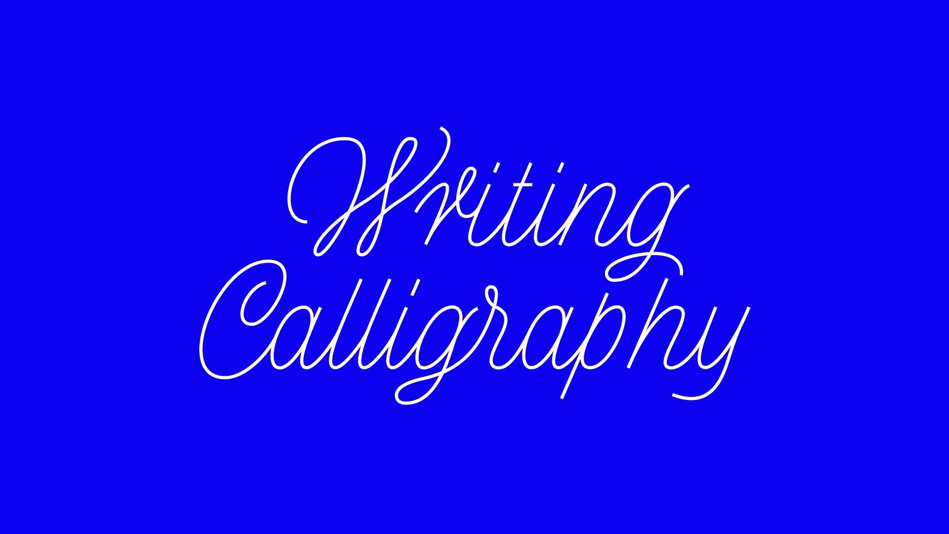 White cursive “Writing Calligraphy” on a bright blue background